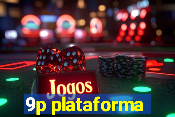9p plataforma